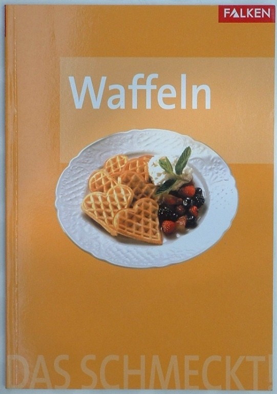 Waffel Waffeln Waffelrezepte Waffeleisen Waffelprodukte Waffelbücher ...